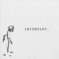 Incomplete - Jay Sean