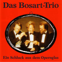 Jägerchor - Bosart Trio, Карл Мария фон Вебер