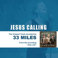 Jesus Calling - 33Miles