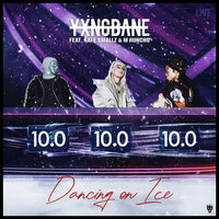 Dancing On Ice - Yxng Bane, Nafe Smallz, M Huncho