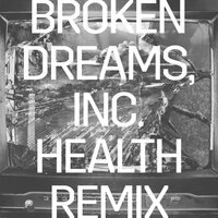 Broken Dreams, Inc. - Rise Against, HEALTH