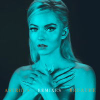 Breathe - Astrid S, TCTS