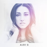 I Don't Want to Get Over You - Alex G