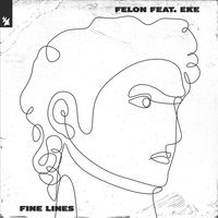 Fine Lines - Felon, EKE