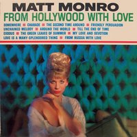 Unchained Melod - Matt Monro