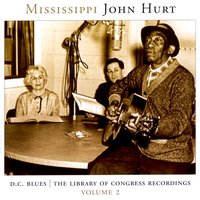 Short'nin' Bread - Mississippi John Hurt