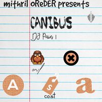 Owl X A Cost A - Canibus, DJ Pain 1, Mithril Oreder