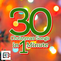 30 Christmas Songs in 1 Minute - CG5