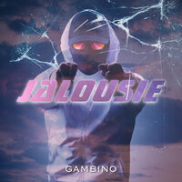 Jalousie - Gambino