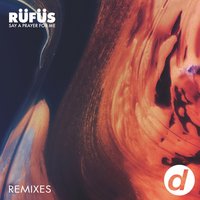 Say a Prayer for Me - RÜFÜS DU SOL, Mazde