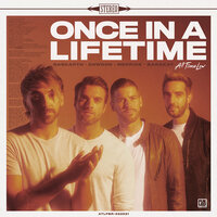 Once In A Lifetime - All Time Low