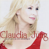 Alles was ich will - Claudia Jung