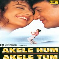 Akele Hum Akele Tum - Kumar Sanu, Anu Malik