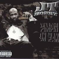 Something 'Bout Pimpin' (Feat. Too Short) - JT Money, Too Short