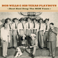 Blues For Dixie - Bob Wills & His Texas Playboys, Tommy Duncan