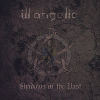 Are We Forgotten - Ill Angelic