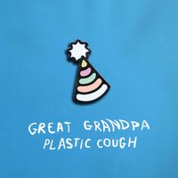 Pardon My Speech - Great Grandpa