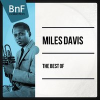 Milestones - Miles Davis, John Coltrane, Miles Davis Quintet