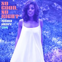 So Good, so Right - Nicole Henry