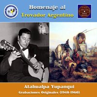 Baguala del gaucho pobre - Atahualpa Yupanqui
