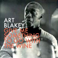 Time on My Hands (You in My Arms) - Art Blakey