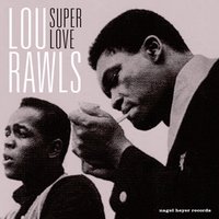 How Long Blues - Lou Rawls