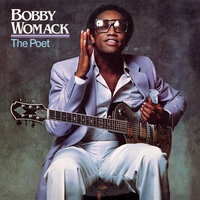Where Do We Go From Here - Bobby Womack