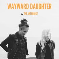 For the Keeping - Wayward Daughter