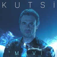 Mavi - Kutsi