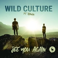 See You Again - Wild Culture, Ramon