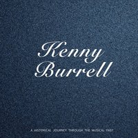 Why I Was Born - Kenny Burrell