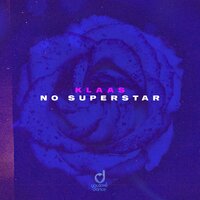 No Superstar - Klaas