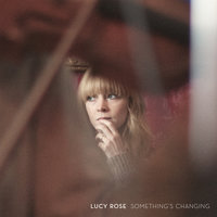 Find Myself - Lucy Rose