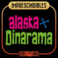 Rey Del Glam - Alaska Y Dinarama