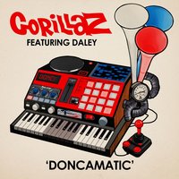 Doncamatic (feat. Daley) - Gorillaz, Daley