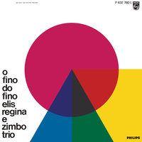 Chegança - Elis Regina, Zimbo Trio