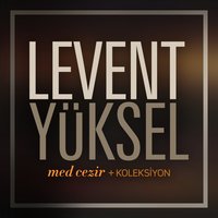 Medcezir - Levent Yüksel