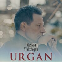 Urgan - Mustafa Yıldızdoğan