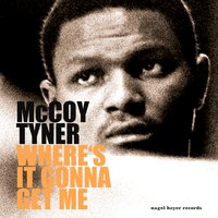 Ev'ry Time We Say Goodbye - McCoy Tyner