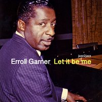 Moonglow and Love - Erroll Garner