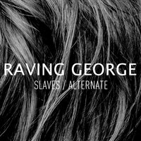 Raving George