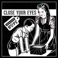 Looking Backward - Close Your Eyes