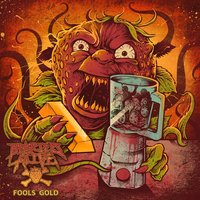Fools Gold - Berried Alive
