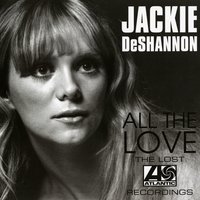 Speak out to Me - Jackie DeShannon