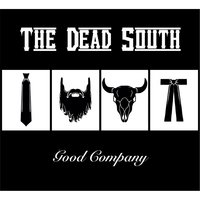 Travellin' Man - The Dead South
