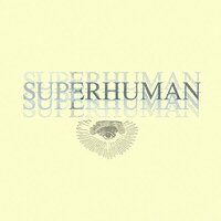 Superhuman - Campfire, Shane Eli