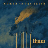 Woman is the Earth