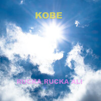 Kobe - Rucka Rucka Ali