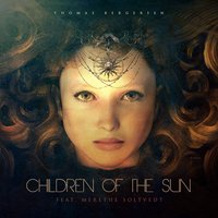 Children of the Sun (feat. Merethe Soltvedt) - Thomas Bergersen