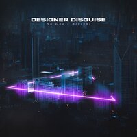 Outta My Face - Designer Disguise, Dropout Kings